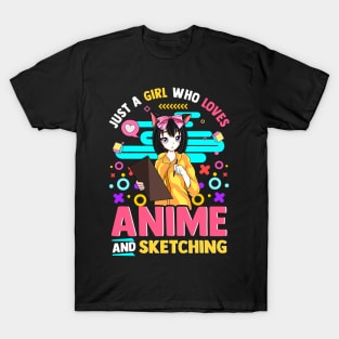 Just A Girl Who Loves Anime And Sketching T-Shirt